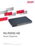 RG-RSR20-14E. Router Datasheet. Ruijie Networks Co., Ltd. For further information, please visit our website