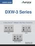USERS GUIDE. DXW-3 Series. 3 Gang Decora HDBaseT Wall Plate Transmitter DXW-3 DXW-3E DXW-3EU / DXW-3EUH. Manual Number: Firmware: v2.