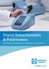 Digital Refractometers & Polarimeters FOR PRECISE MEASUREMENT OF CONCENTRATION AND PURITY