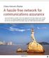 A hassle-free network for communications assurance