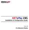 NETePay XML. Installation & Configuration Guide. For Moneris (Public) Version 3.00
