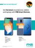 Get the latest smartphones, tablets and laptops with FNB Smart Devices. HOT DEAL K525 K758. iphone X. Samsung S9. from. from. p.m.
