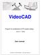 VideoCAD. User manual. Program for professional CCTV system design. version 7.1 Starter CCTVCAD Software,