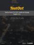 TestOut Server Pro 2016: Install and Storage English 4.0.x LESSON PLAN. Revised
