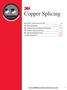 Copper Splicing.   Scotchlok Connectors and Tools 2-5. MS 2 Splicing System 6-11