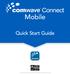 Mobile. Quick Start Guide. Some features described herein may require additional licensing.