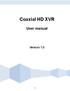 Coaxial HD XVR User manual Version 1.0
