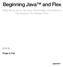 Beginning Java and Flex Migrating Java, Spring, Hibernate, and Maven Developers to Adobe Flex
