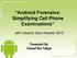 Android Forensics: Simplifying Cell Phone Examinations