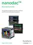 nanodac Recorder/Controller The ultimate in graphical recording combined with PID control and setpoint programs Bigger Better Smaller