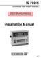 IQ 700IS Intrinsically Safe Weight Indicator. NOTE: IQ 700IS control drawings are not included in this PDF version of the manual. Installation Manual