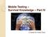 Mobile Testing Survival Knowledge Part IV. Created by Ivette Doss