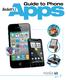 why We Cover All Apps for All Devices! Guide to Phone Apps is the magazine that offers expert advice, suggestions