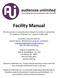 Facility Manual. Audiences Unlimited, Inc W. Rudisill Blvd., Ste. 304 Fort Wayne, IN office fax