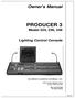 Owner's Manual PRODUCER 3. Model 224, 236, 248. Lighting Control Console TEATRONICS LIGHTING CONTROLS, INC. PRODUCER 3 06/18/97
