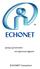 Energy Conservation. and Homecare Network. ECHONET Consortium