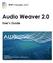 Audio Weaver 2.0. User s Guide