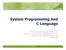 System Programming And C Language