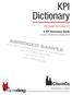 KPI Dictionary ABRIDGED SAMPLE. A KPI Reference Guide for Use in Performance Management. Information Technology (IT)