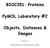 BIOC351: Proteins. PyMOL Laboratory #2. Objects, Distances & Images