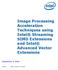 Image Processing Acceleration Techniques using Intel Streaming SIMD Extensions and Intel Advanced Vector Extensions