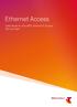 Ethernet Access. Data sheet for the MEF-Defined E-Access Service Type