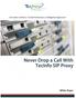 Never Drop a Call With TecInfo SIP Proxy White Paper