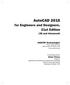 AutoCAD for Engineers and Designers, 21st Edition. (3D and Advanced)