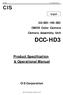 DCC-HD3. Product Specification & Operational Manual. 3G-SDI/HD-SDI CMOS Color Camera Camera Assembly Unit. CIS Corporation.
