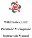 Wildtronics, LLC. Parabolic Microphone. Instruction Manual