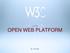 and the OPEN WEB PLATFORM by Jeff Jaffe
