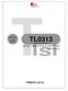 TL0313. LCD driver IC. Apr VER 0.0. lsi. ( 5.5V Specification ) 65COM / 132SEG DRIVER & CONTROLLER FOR STN LCD. TOMATO LSI Inc.