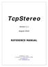 TcpStereo REFERENCE MANUAL. Version 1.1. August Aplitop S.L C/ Sumatra, 9 E MALAGA, SPAIN