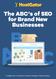 The ABC s of SEO for Brand New Businesses