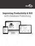 Improving Productivity & ROI with Database Publishing