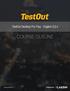 TestOut Desktop Pro Plus - English 3.0.x COURSE OUTLINE. Modified