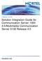 Solution Integration Guide for Communication Server /Multimedia Communication Server 5100 Release 4.0