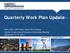 Quarterly Work Plan Update. Marc Child, CIPC Chair, Great River Energy Critical Infrastructure Protection Committee Meeting September 12-13, 2017