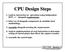 CPU Design Steps. EECC550 - Shaaban