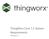 ThingWorx Core 7.2 System Requirements. Version 1.1