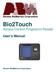 Akcess BioMetrics Corporation. Bio2Touch. Access Control Fingerprint Reader. User's Manual. Akcess BioMetrics Corporation