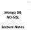 Mongo DB NO-SQL Lecture Notes