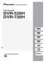 DVD Recorder DVR-520H DVR-720H