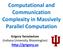 Computational and Communication Complexity in Massively Parallel Computation