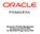 Oracle is a registered trademark of Oracle Corporation and/or its affiliates. Other names may be trademarks of their respective owners.