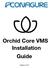 Orchid Core VMS Installation Guide