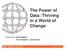 The Power of Data: Thriving in a World of Change