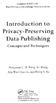 Privacy-Preserving. Introduction to. Data Publishing. Concepts and Techniques. Benjamin C. M. Fung, Ke Wang, Chapman & Hall/CRC. S.
