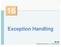 Exception Handling Pearson Education, Inc. All rights reserved.