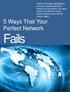 5 Ways That Your Perfect Network Fails